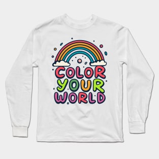 Color Your World Long Sleeve T-Shirt